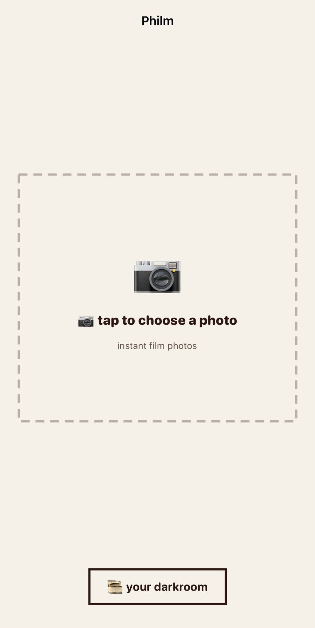 Philmm home screen on iPhone with a dashed photo drop area labelled tap to choose a photo, instant film photos, and a your darkroom button